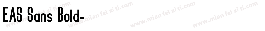 EAS Sans Bold字体转换